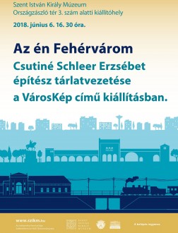 Az én Fehérvárom - Csutiné Schleer Erzsébet, építész tárlatvezetése a VárosKép kiállításon